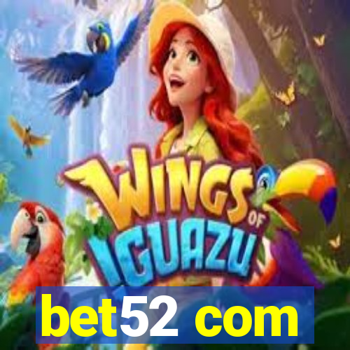 bet52 com